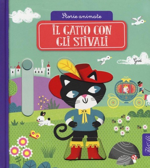 Il gatto con gli stivali. Storie animate - Gwé