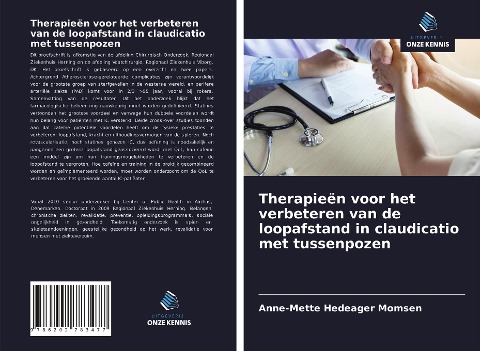 Therapieën voor het verbeteren van de loopafstand in claudicatio met tussenpozen - Anne-Mette Hedeager Momsen
