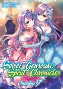 Cover-Bild zum Titel 'Seirei Gensouki: Spirit Chronicles: Omnibus 7 (Light Novel)' von 'Yuri Kitayama'