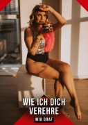 Cover-Bild zum Titel 'Wie ich dich verehre' von 'Mia Graf'