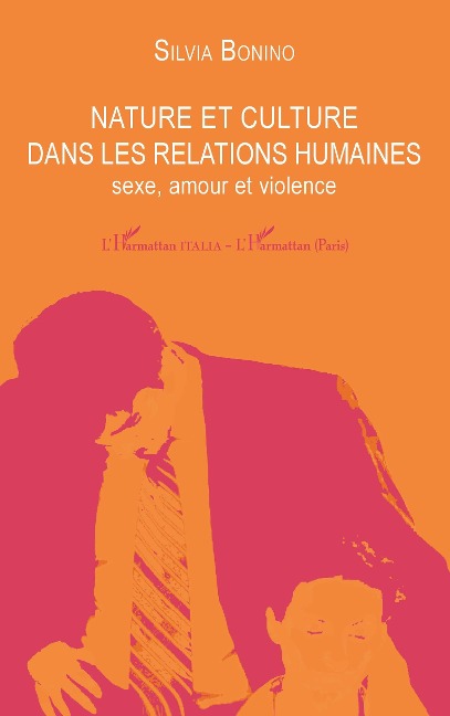 Nature et culture dans les relations humaines - Bonino