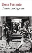 Cover-Bild zum Titel 'L'amie prodigieuse' von 'Elena Ferrante'