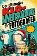 Cover-Bild zum Titel 'Der ultimative Klo-Adventskalender für Fotografen' von 'Amelia Fischer'