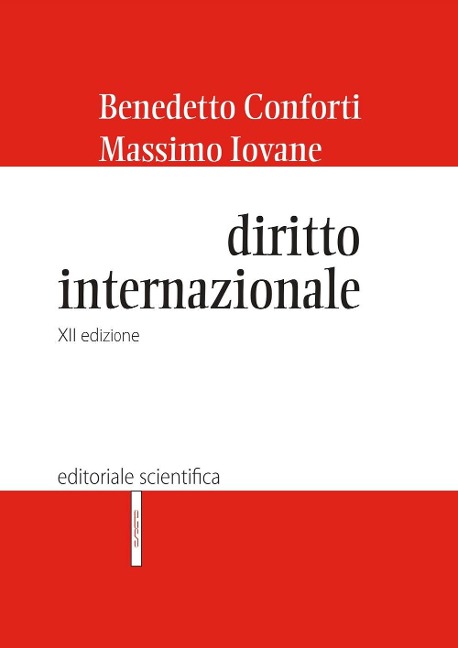 Diritto internazionale - Benedetto Conforti, Massimo Iovane