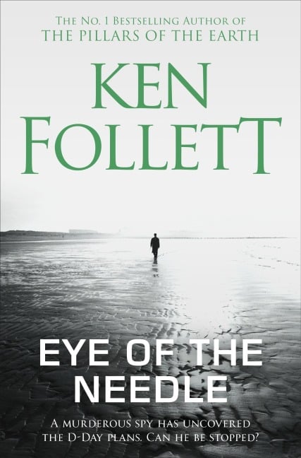 Eye of the Needle - Ken Follett