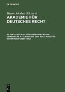 Cover-Bild zum Titel 'Ausschuß für Fahrnisrecht und gemeinsame Sitzungen mit dem Ausschuß für Bodenrecht (1937-1942)' von ''