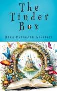Cover-Bild zum Titel 'The Tinder Box' von 'Hans Christian Andersen'