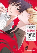 Cover-Bild zum Titel 'Jealousy Blinds Love' von 'Eiji Nagisa'