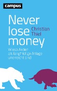 Cover-Bild zum Titel 'Never lose money' von 'Christian Thiel'