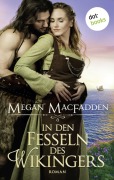Cover-Bild zum Titel 'In den Fesseln des Wikingers' von 'Megan Macfadden'