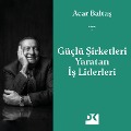 Güçlü ¿irketleri Yaratan ¿¿ Liderleri - Acar Balta¿