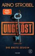 Cover-Bild zum Titel 'Ungelöst - Die erste Zeugin' von 'Arno Strobel'