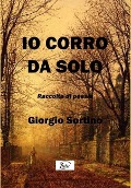 Cover-Bild zum Titel 'Io corro da solo' von 'Giorgio Sortino'
