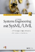 Systems Engineering mit SysML/UML - Tim Weilkiens