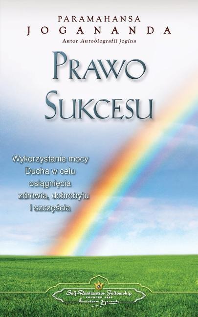 Prawo Sukcesu - The Law of Success (Polish) - Paramahansa Yogananda