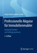 Cover-Bild zum Titel 'Professionelle Akquise für Immobilienmakler' von 'Evelyn Nicole Lefèvre-Sandt'
