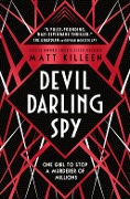 Cover-Bild zum Titel 'Devil, Darling, Spy' von 'Matt Killeen'