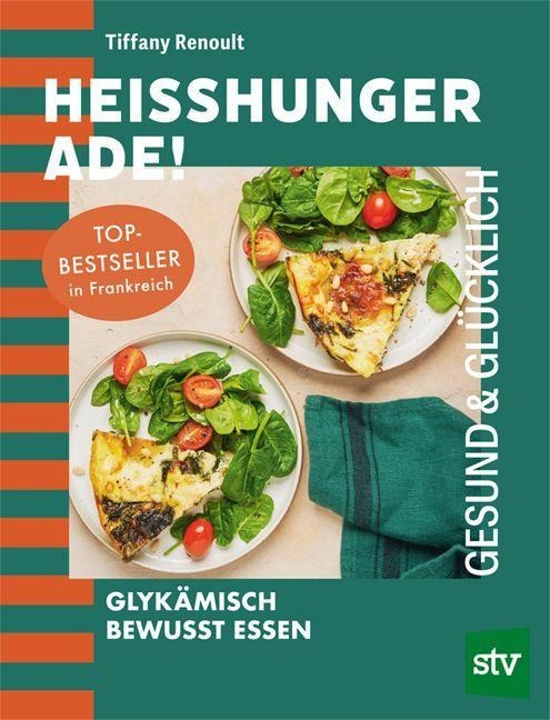 Heißhunger ade! - Tiffany Renoult