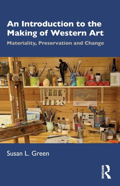 An Introduction to the Making of Western Art - Susan L. Green