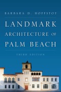 Cover-Bild zum Titel 'Landmark Architecture of Palm Beach' von 'Barbara D. Hoffstot'