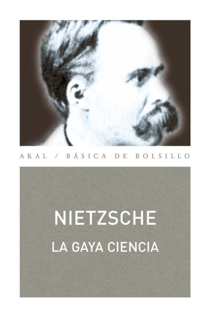 La gaya ciencia - Friedrich Nietzsche