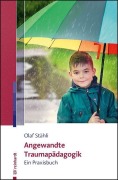 Cover-Bild zum Titel 'Angewandte Traumapädagogik' von 'Olaf Stähli'
