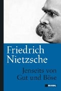 Jenseits von Gut und Böse - Friedrich Nietzsche