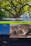 Cover-Bild zum Titel 'Fledermausschutz' von 'Elias Bader, Hubert Krättli'