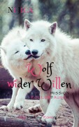 Wolf wider Willen - Ni Jica