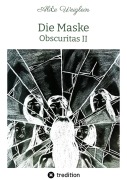 Cover-Bild zum Titel 'Die Maske' von 'Alice Weiglein'