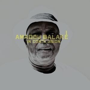 Balake amadou/In conclusion - Amadou Balak'