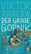 Cover-Bild zum Titel 'Der Große Gopnik' von 'Viktor Jerofejew'