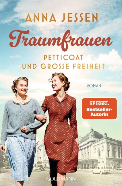 Traumfrauen. Petticoat und große Freiheit - - Anna Jessen