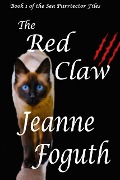 The Red Claw (The Sea Purrtector Files, #2) - Jeanne Foguth
