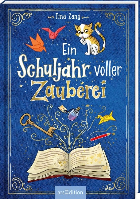 Ein Schuljahr voller Zauberei (Ein Schuljahr voller Zauberei 1) - Tina Zang