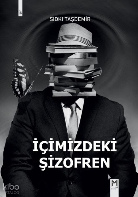 Icimizdeki Sizofren - Sidki Tasdemir