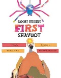 Sammy Spider's First Shavuot - Sylvia A Rouss