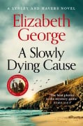 Cover-Bild zum Titel 'A Slowly Dying Cause' von 'Elizabeth George'