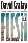 Cover-Bild zum Titel 'Flesh' von 'David Szalay'