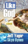 Cover-Bild zum Titel 'I Like God' von 'Jeff Yager, Skye Bynes'