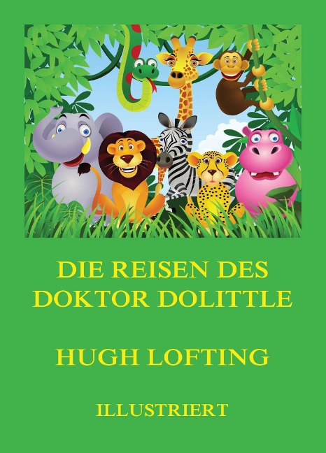 Die Reisen des Doktor Dolittle - Hugh Lofting