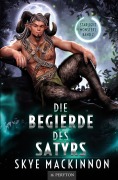 Cover-Bild zum Titel 'Die Begierde des Satyrs' von 'Skye Mackinnon'
