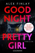 Cover-Bild zum Titel 'Good Night, Pretty Girl -' von 'Alex Finlay'
