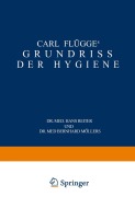 Cover-Bild zum Titel 'Carl Flügge's Grundriss der Hygiene' von 'Carl Flügge'