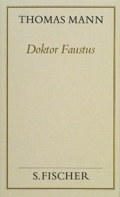 Doktor Faustus (Frankfurter Ausgabe Band 1) - Thomas Mann