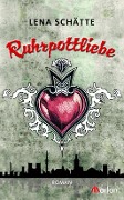 Cover-Bild zum Titel 'Ruhrpottliebe' von 'Lena Schätte'