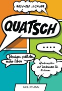 Cover-Bild zum Titel 'Quatsch' von 'Reinhold Lackner'