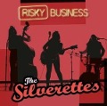 Risky Business - The Silverettes