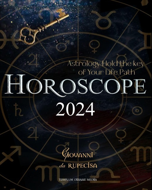 Horoscope 2024 - Giovanni Da Rupecisa