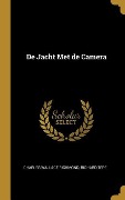 Cover-Bild zum Titel 'De Jacht Met de Camera' von 'Charles Wallace Richmond, Richard Tepe'